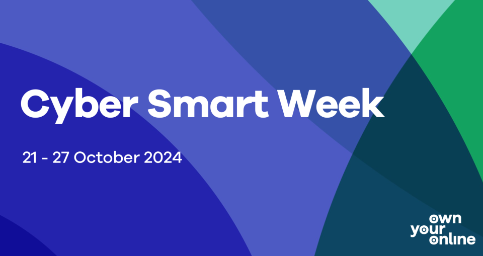 Save the date! Cyber Smart Week 2024